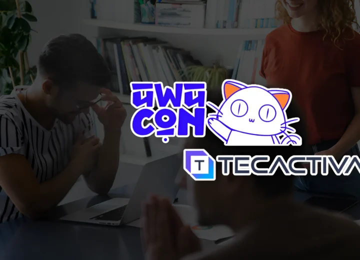 Tecactiva en la UWUCON: tecnología para la comunidad geek