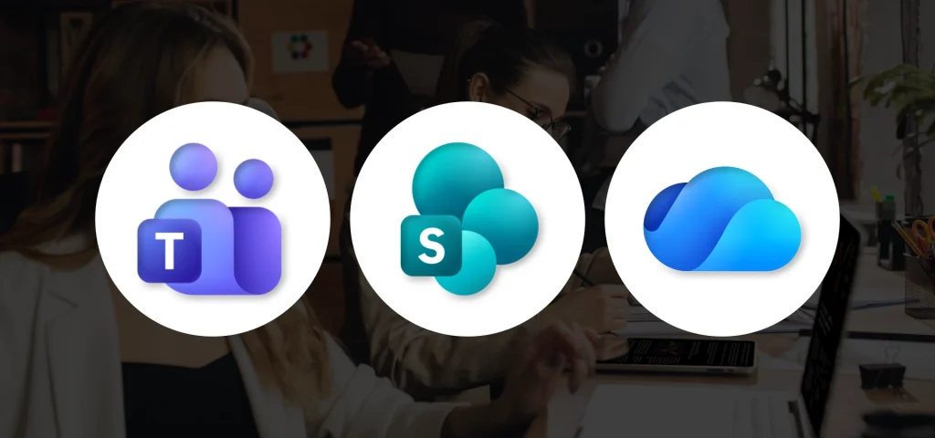 Teams, SharePoit y OneDrive